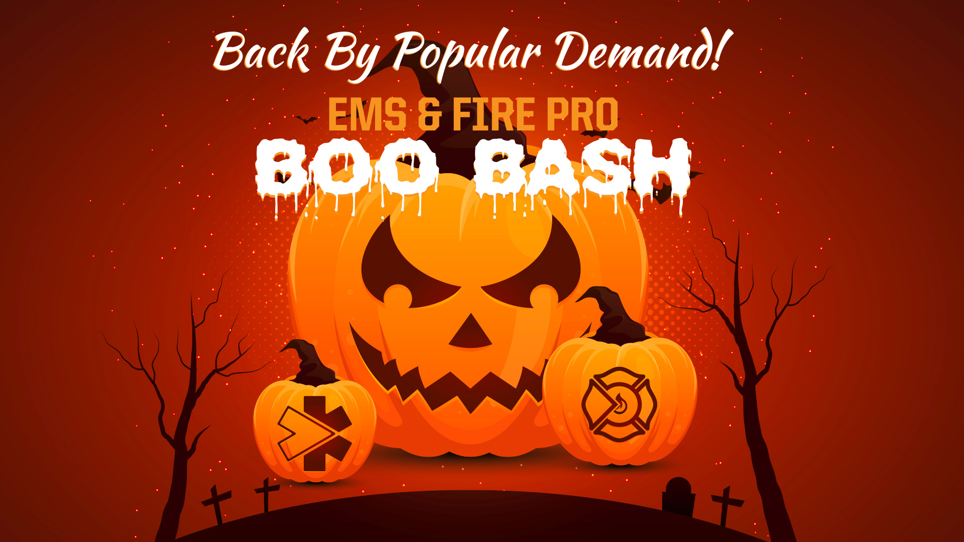 EMS & FIRE PRO Boo Bash